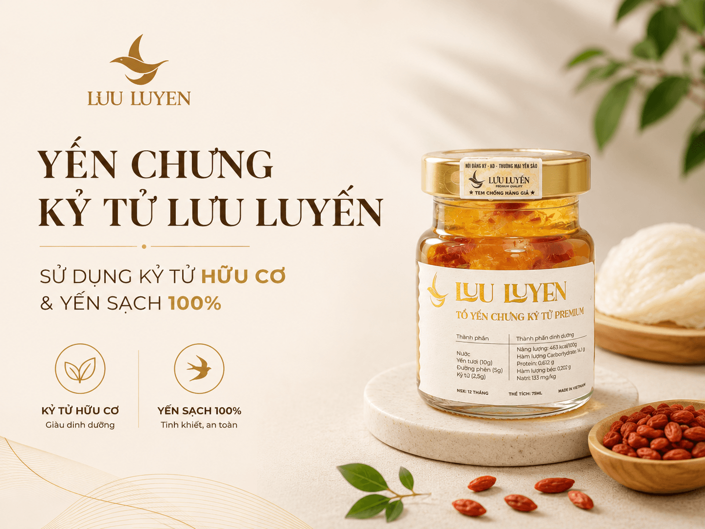 Yến Chưng Kỷ Tử Lưu Luyến: Sử Dụng Kỷ Tử Hữu Cơ & Yến Sạch 100%