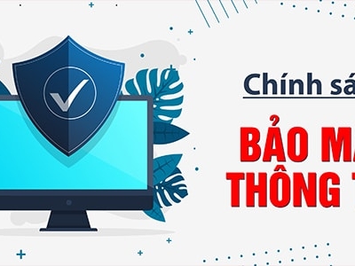 Chính Sách Bảo Mật Thông Tin