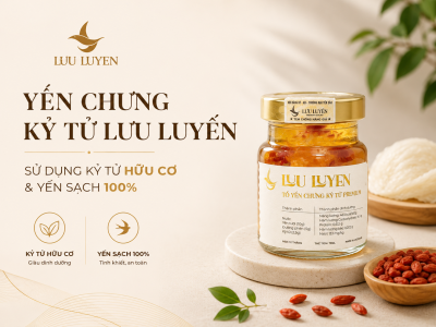 Yến Chưng Kỷ Tử Lưu Luyến: Sử Dụng Kỷ Tử Hữu Cơ & Yến Sạch 100%